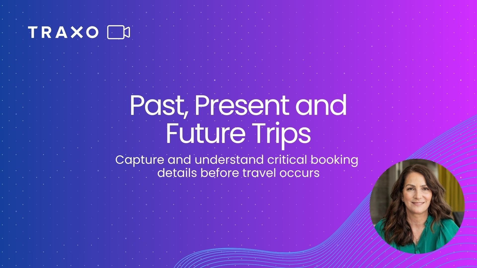 Past, Present and Future Trips Title Image